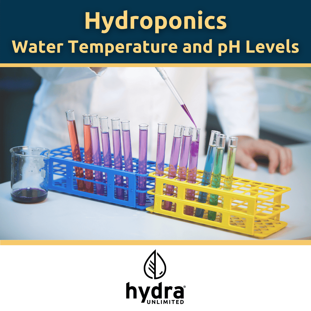 Hydroponics blog article about water temperature and pH levels
